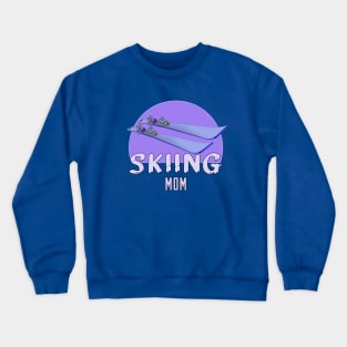 Skiing Mom Crewneck Sweatshirt